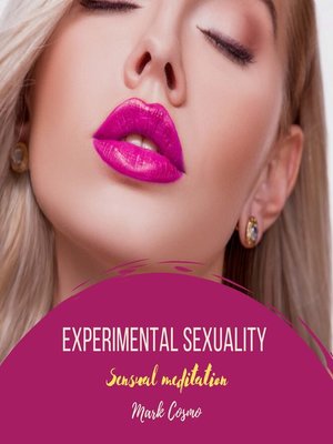 cover image of Experimental Sexuality--Sensual Meditation